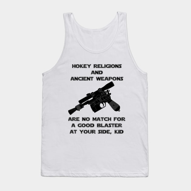 A Good Blaster Tank Top by Dean_Stahl